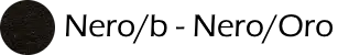 Nero/b - Nero/oro Nero/b - Nero/oro